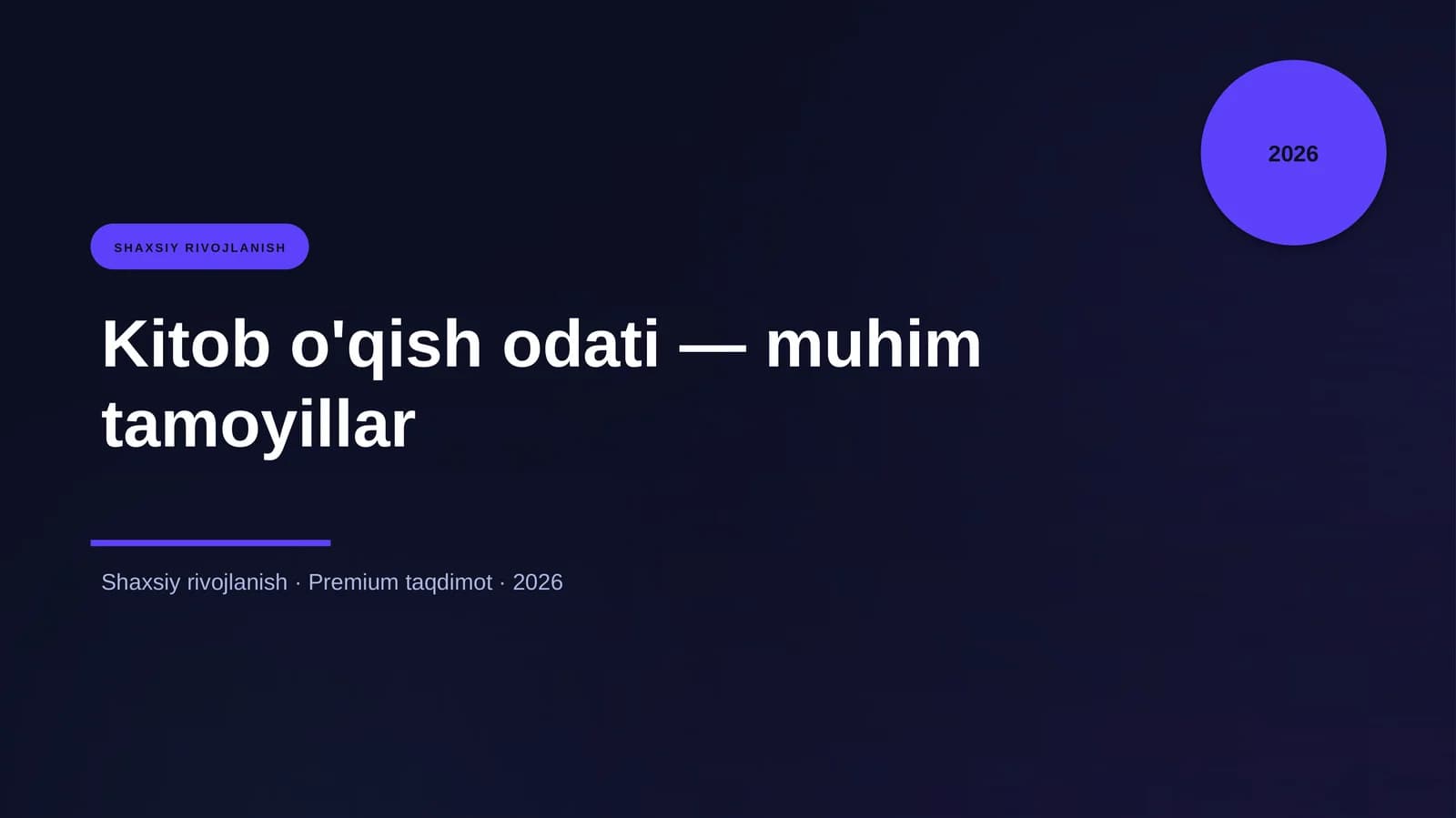 Kitob o'qish odati — muhim tamoyillar