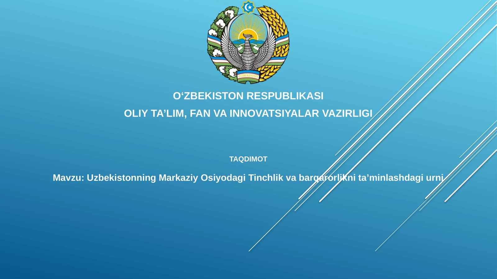 Oʻzbekistonning Markaziy Osiyodagi Tinchlikvabarqarorliknita’minlashdagiurni