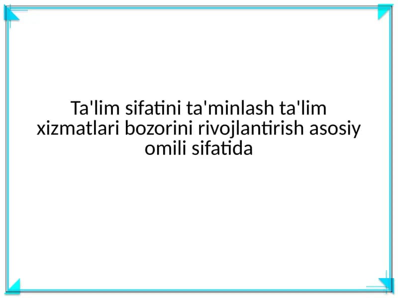 Ta'lim sifatini ta'minlash ta'lim xizmatlari