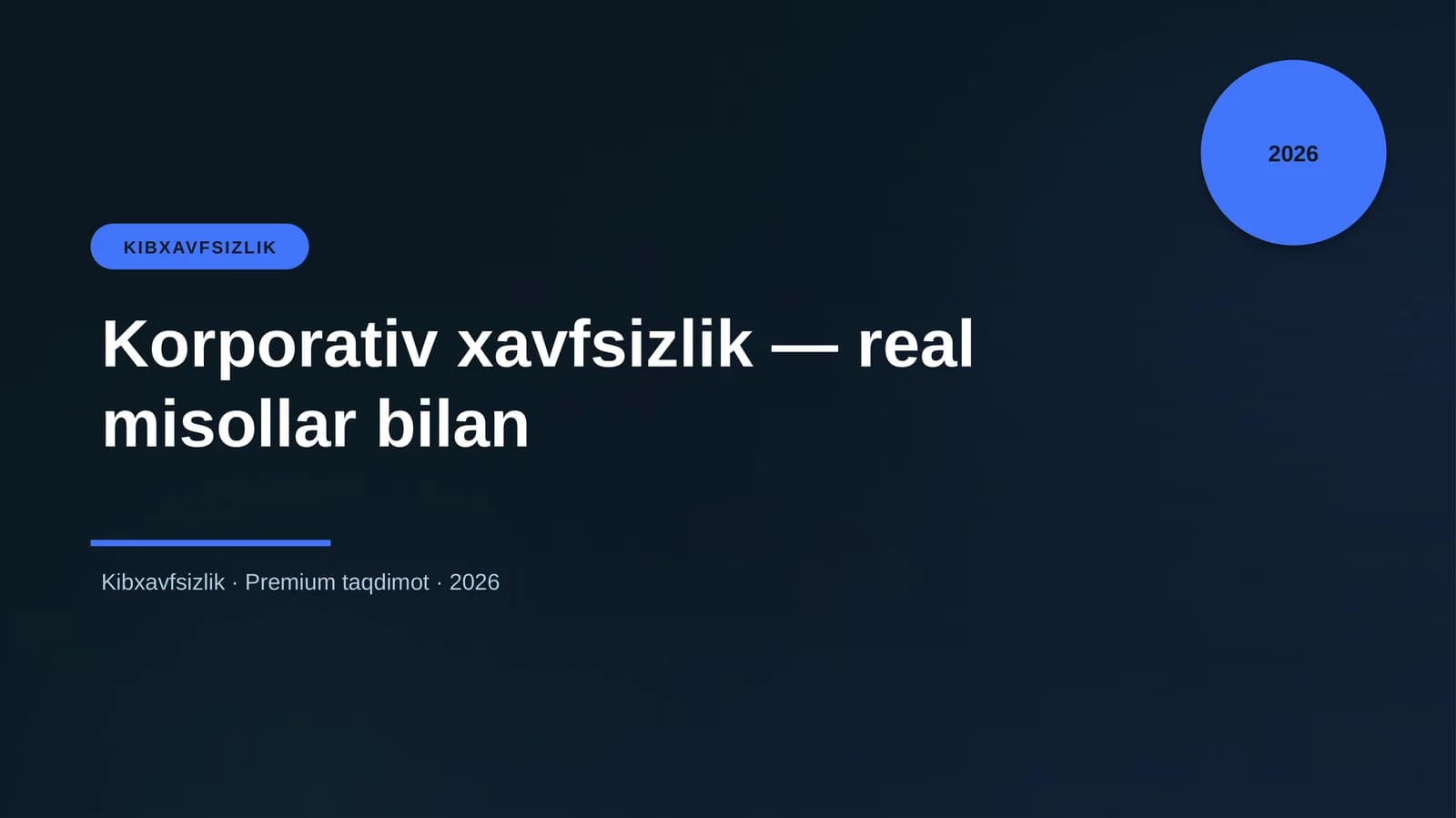 Korporativ xavfsizlik — real misollar bilan