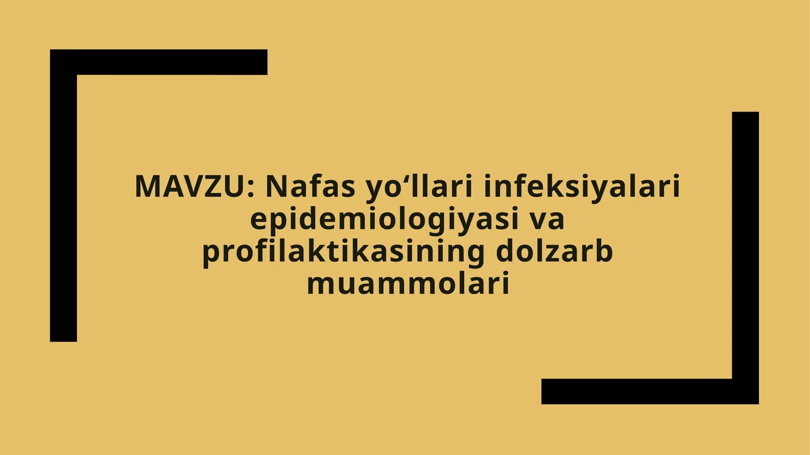 Nafas yo‘llari infeksiyalari epidemiologiyasi va profilaktikasining dolzarb muammolari