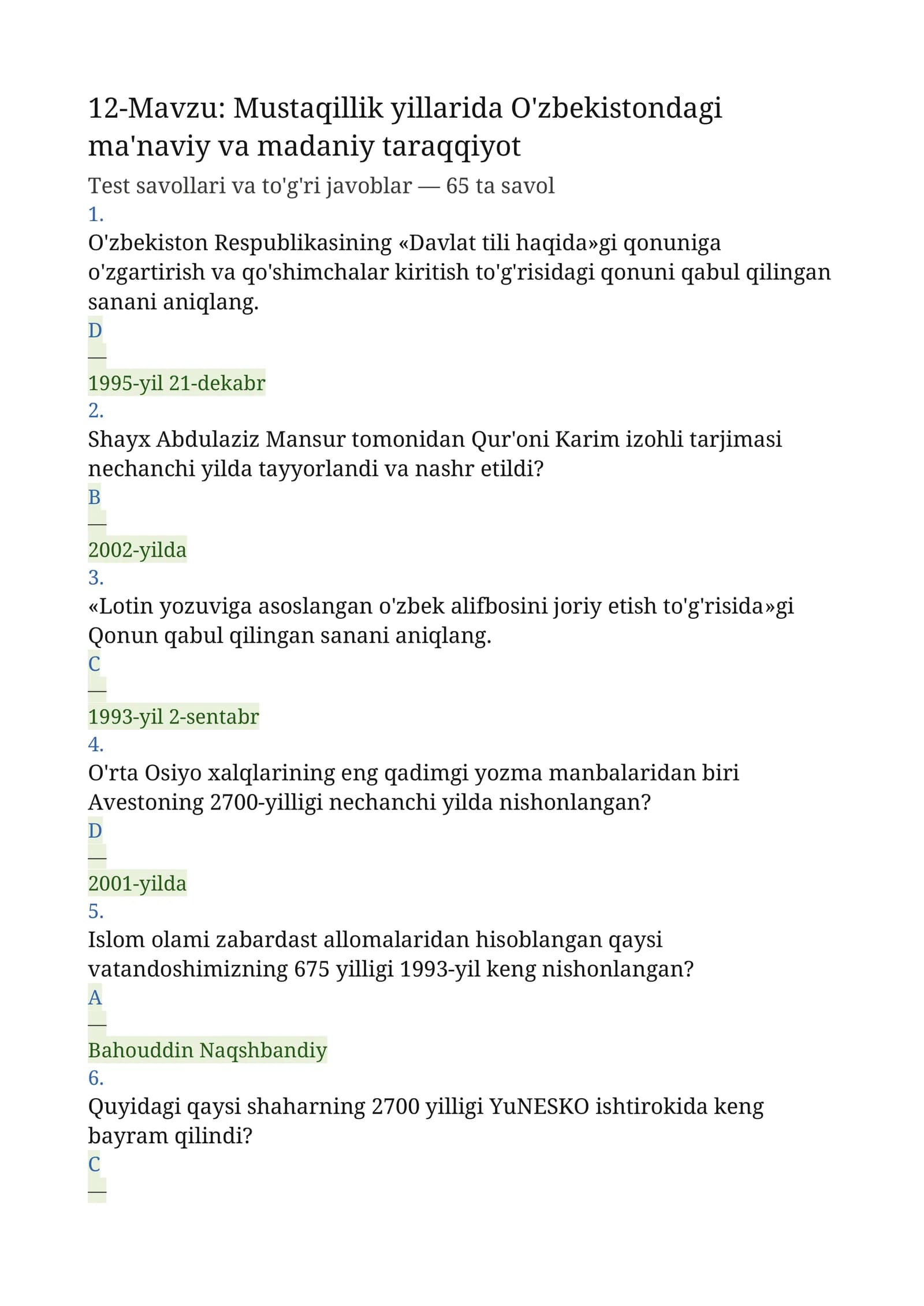 Mustaqillik yillarida O'zbekistondagi ma'naviy va madaniy taraqqiyot Test savollari