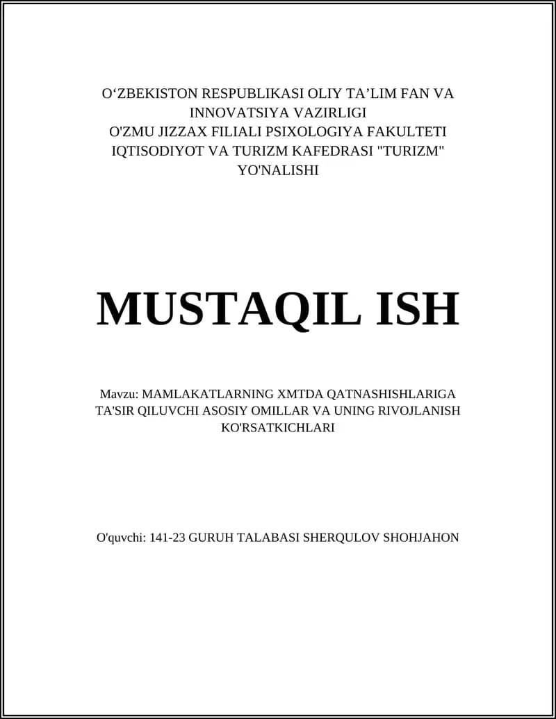 Mamlakatların XMTda qatnashishlariga ta'sir qiluvchi asosiy omillar va uning rivojlanish ko'rsatkichlari