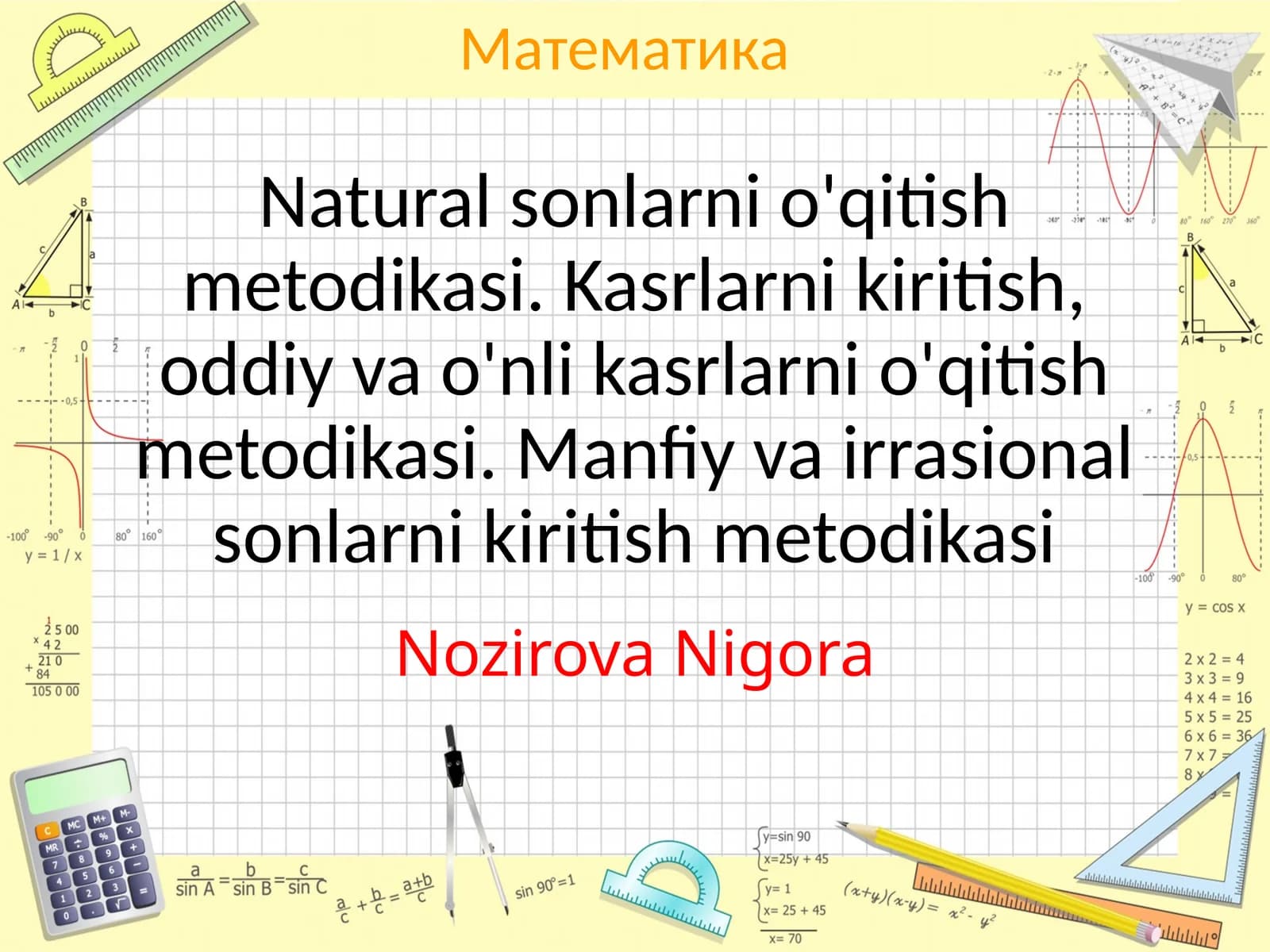 Oddiy va o'nlik asrlarni o'qitish metodikasi
