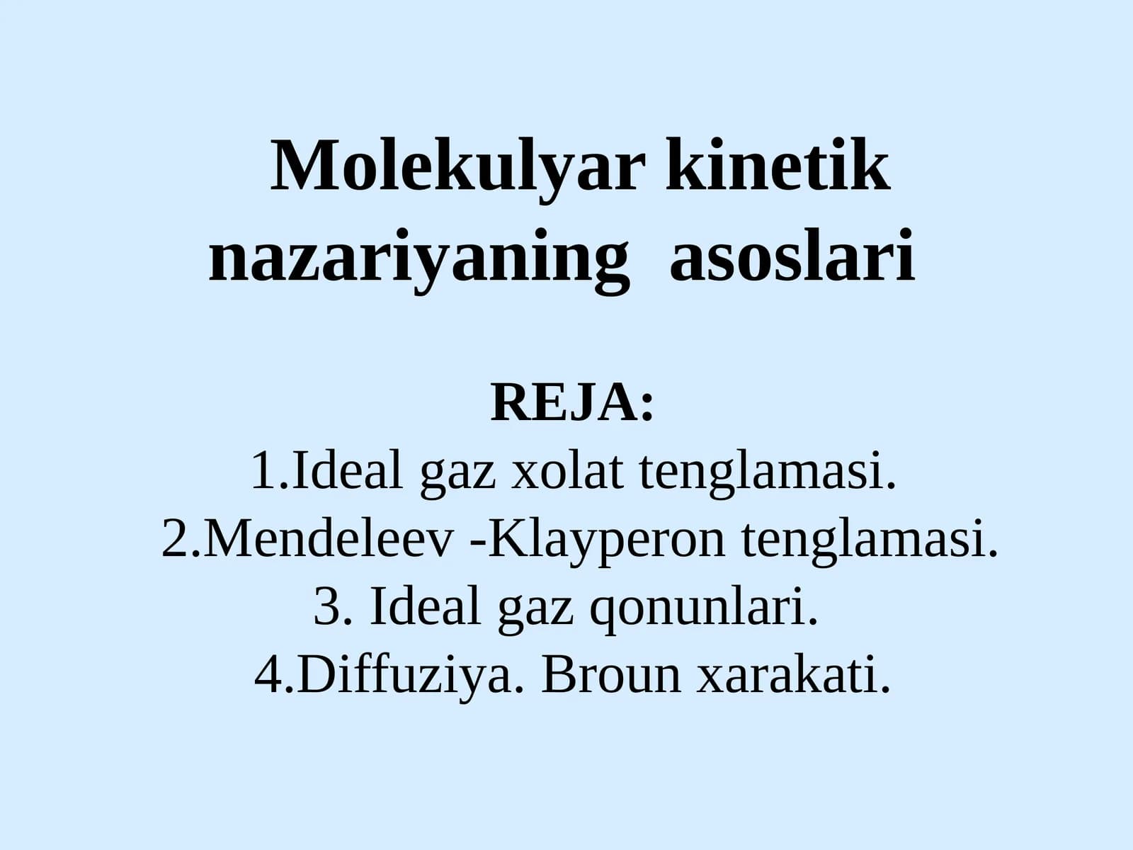 Mоlеkulyar kinеtik nazariyaning asоslari