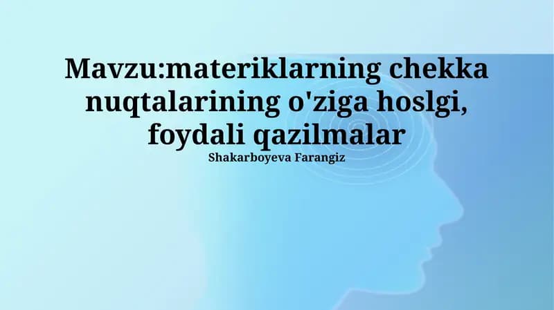 Materiklarning chekka nuqtalarining o'ziga hoslgi, foydali qazilmalar