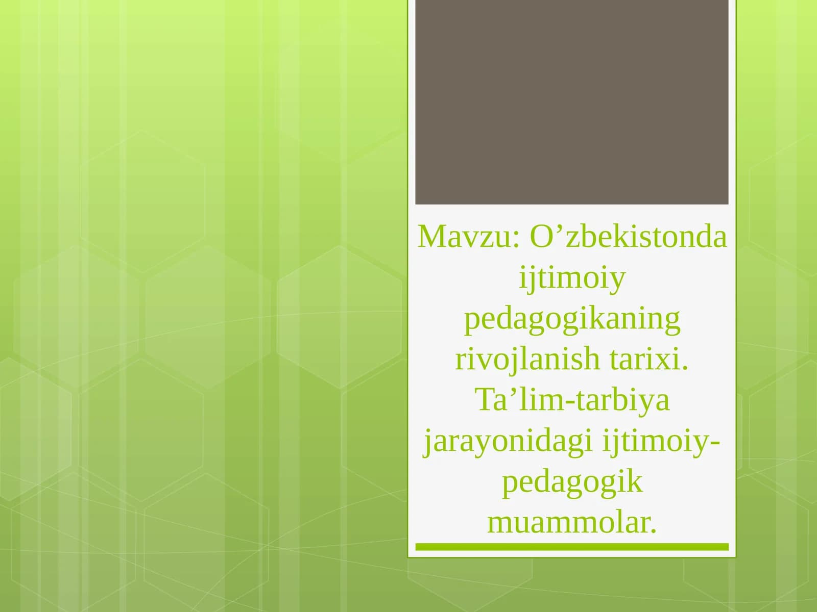 O’zbekistonda ijtimoiy pedagogikaning rivojlanish tarixi