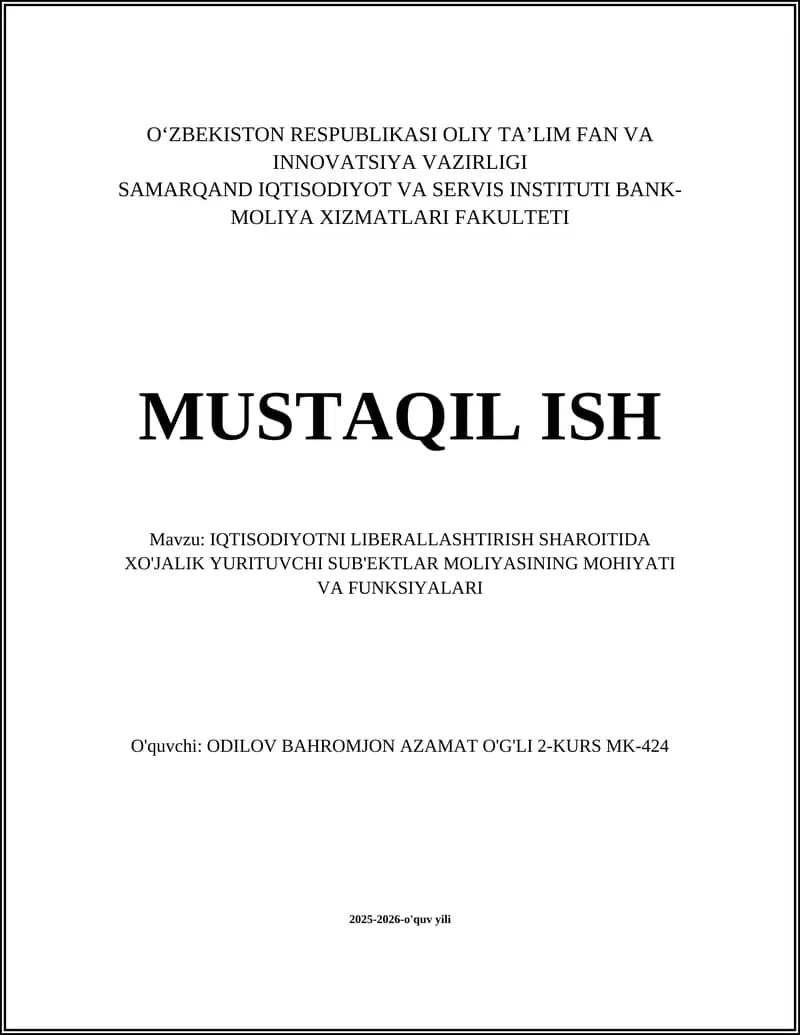 IQTISODIYOTNI LIBERALLASHTIRISH SHAROITIDA XO'JALIK YURITUVCHI SUB'EKTLAR MOLIYASINING MOHIYATI VA FUNKSIYALARI