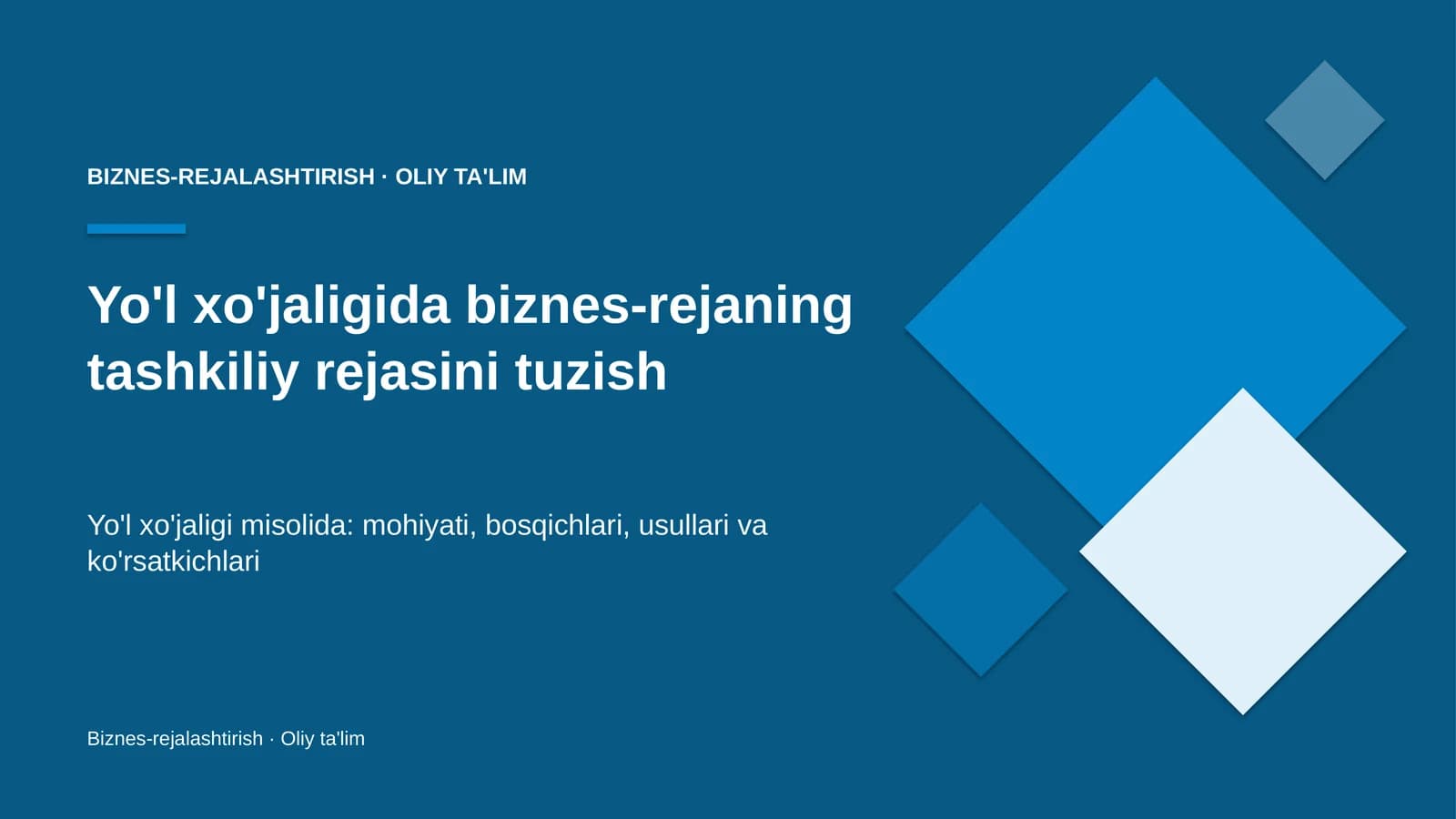 Yo'l xo'jaligida biznes-rejaning tashkiliy rejasini tuzish