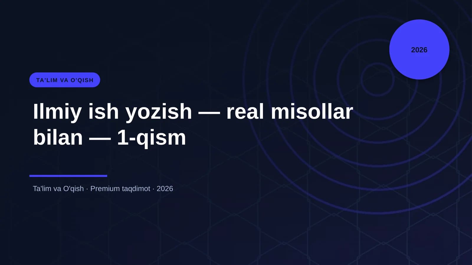 Ilmiy ish yozish — real misollar bilan — 1-qism