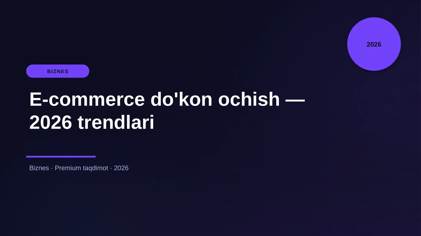 E-commerce do'kon ochish — 2026 trendlari