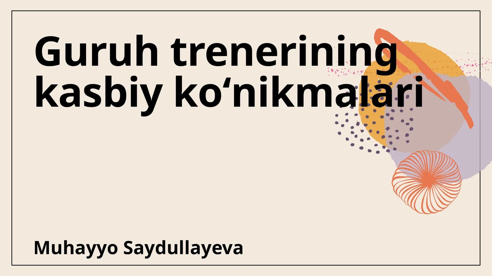 Guruh treninglarining kasbiy ko'nikmalari
