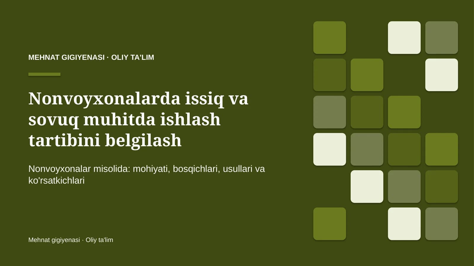 nonvoyxonalarda issiq va sovuq muhitda ishlash tartibini belgilash 8305
