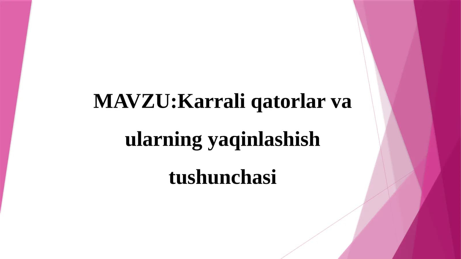 Karrali qatorlar va ularning yaqinlashish tushunchasi