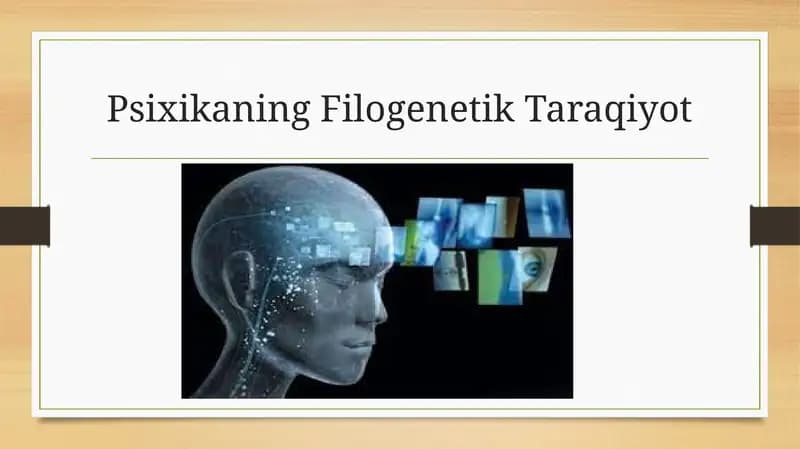 Psixikaning Filogenetik Taraqiyot