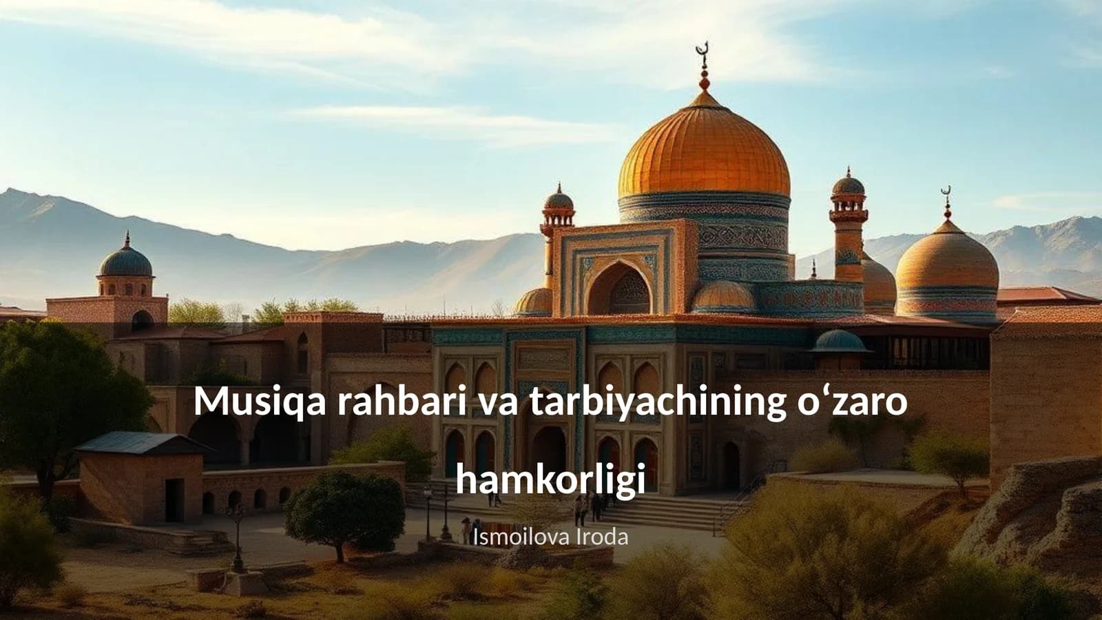 Musiqa rahbari va tarbiyachining oʻzaro hamkorligi