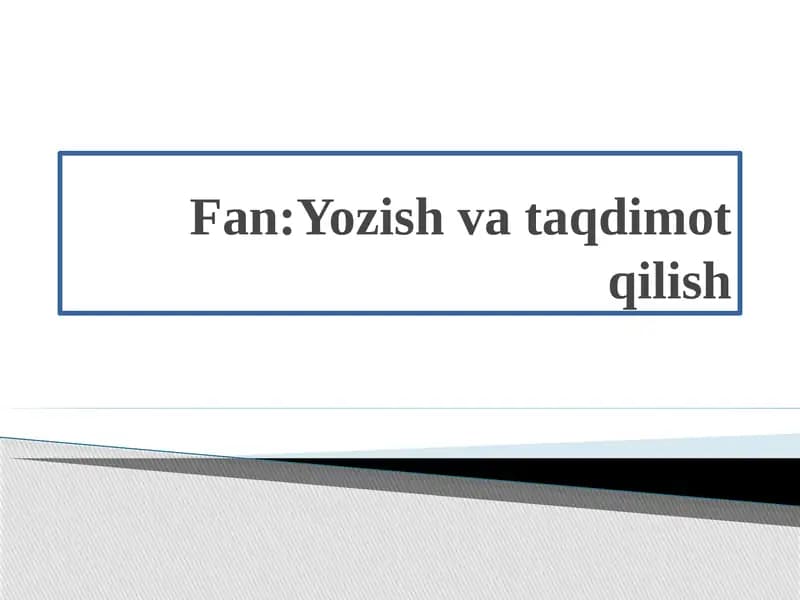 Yozma nutq va uning xususiyatlari