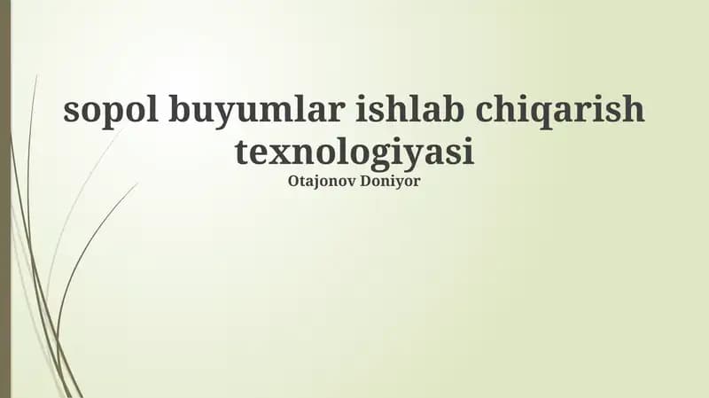 Sovun buyumlar ishlab chiqarish texnologiyasi