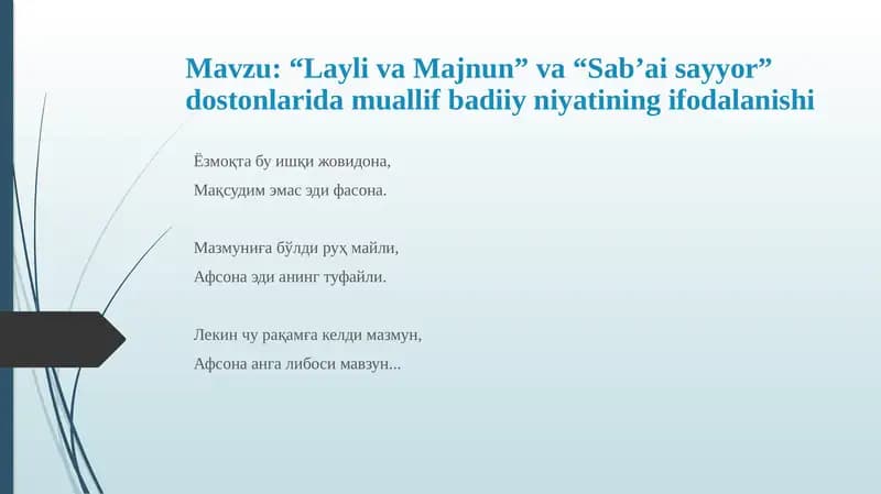 “Layli va Majnun” va “Sab’ai sayyor” dostonlarida muallif badiiy niyatining ifodalanishi