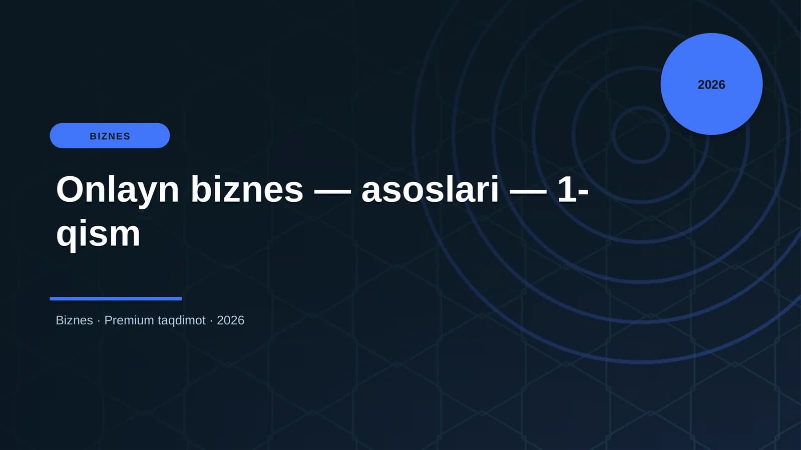Onlayn biznes — asoslari — 1-qism