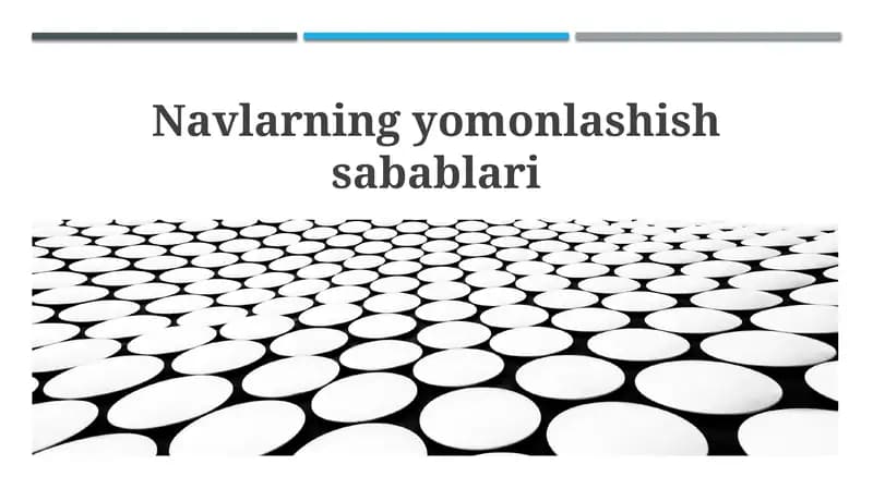 Navlarning yomonlashish sabablari