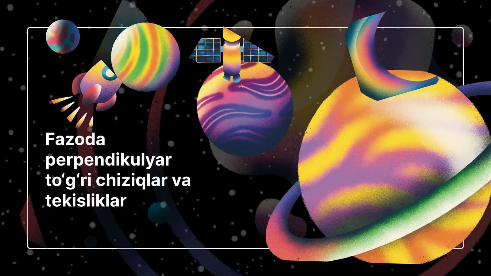 Fazoda perpendikulyar to g ri chiziqlar va tekisliklar