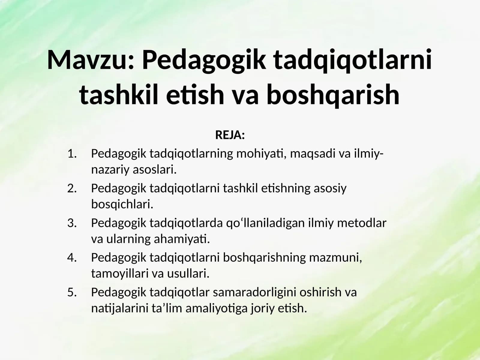 Pedagogik tadqiqotlarni tashkil etish va boshqarish