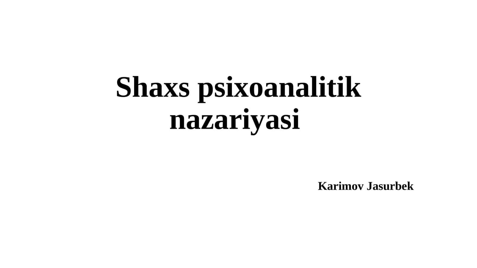 Shaxs psixoanalitik nazariyasi