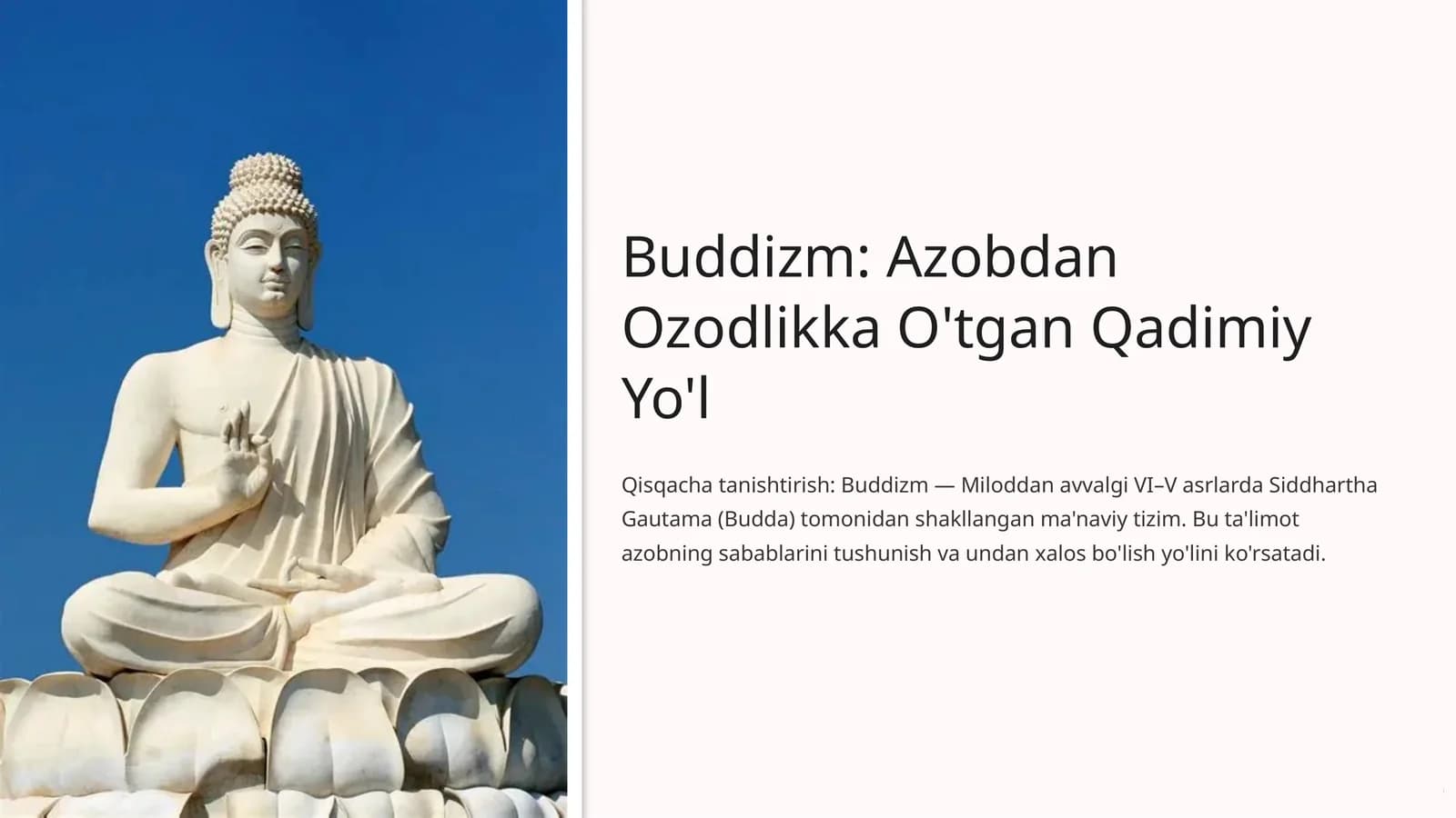 Buddizm: Azobdan Ozodlikka O'tgan Qadimiy Yo'l