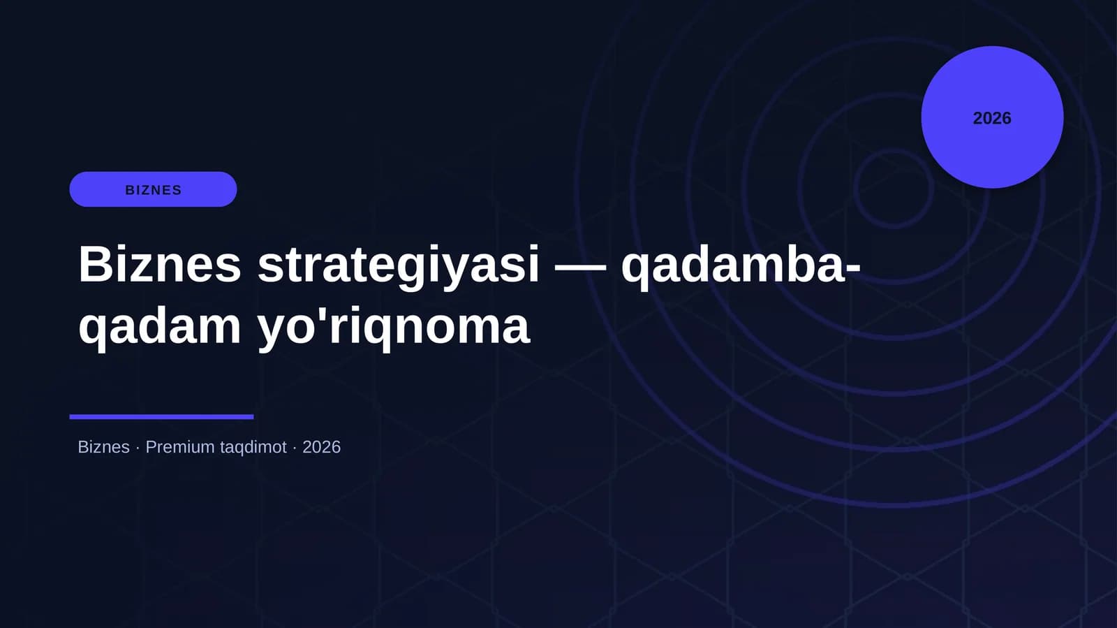 Biznes strategiyasi — qadamba-qadam yo'riqnoma