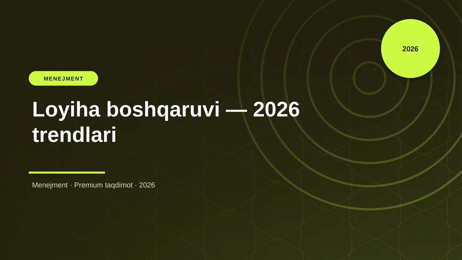 Loyiha boshqaruvi — 2026 trendlari