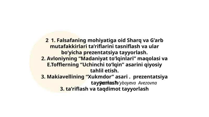 Falsafaning mohiyatiga oid Sharq va G’arb mutafakkirlari ta’riflarini tasniflash va ular bo‘yicha prezentatsiya tayyorlash