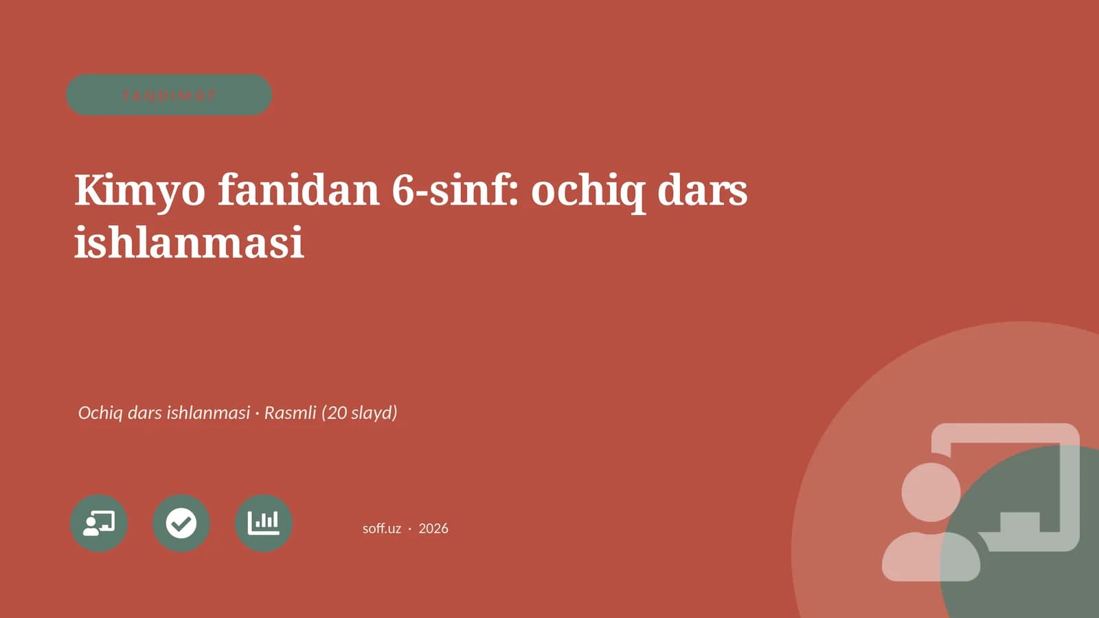 Kimyo fanidan 6-sinf: ochiq dars ishlanmasi