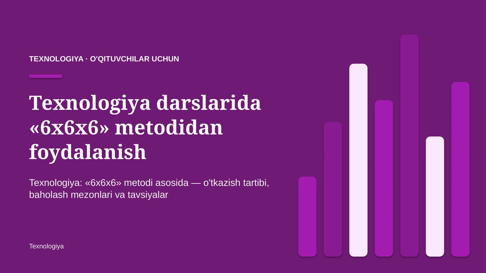 texnologiya darslarida 6x6x6 metodidan foydalanish 6722