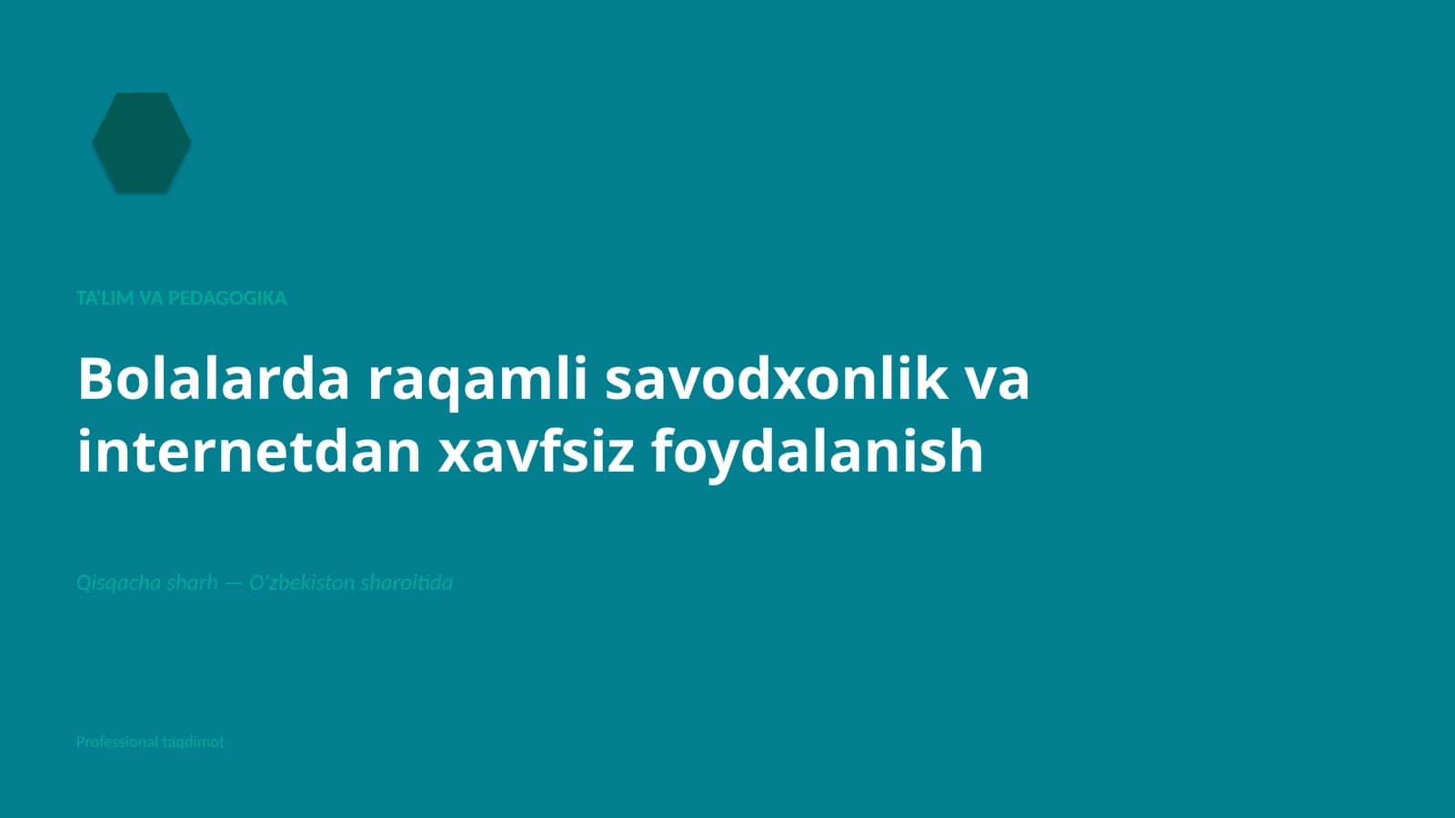 Bolalarda raqamli savodxonlik va internetdan xavfsiz foydalanish