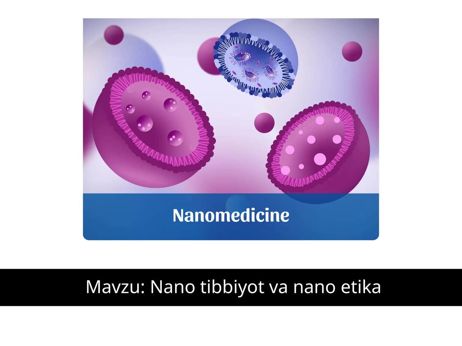 Nano tibbiyot va nano etika