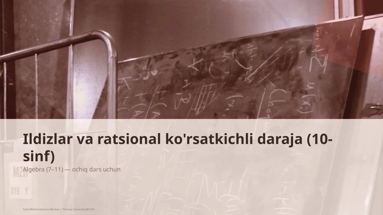 Ildizlar va ratsional ko'rsatkichli daraja (10-sinf)
