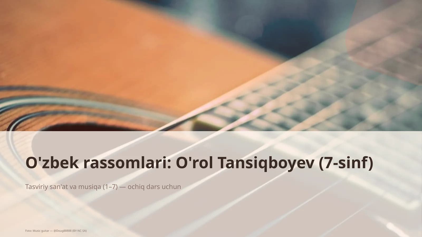 O'zbek rassomlari: O'rol Tansiqboyev (7-sinf)