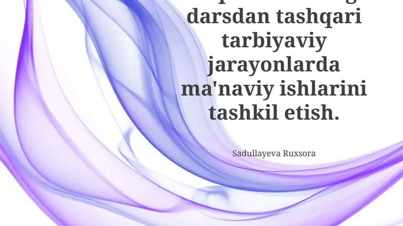 Talabalarning ma'naviy tarbiyasi bo'yicha qo'shimcha ta'lim jarayonlarini tashkil etish