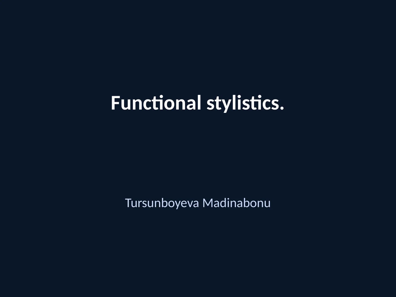 Functional Stylistics