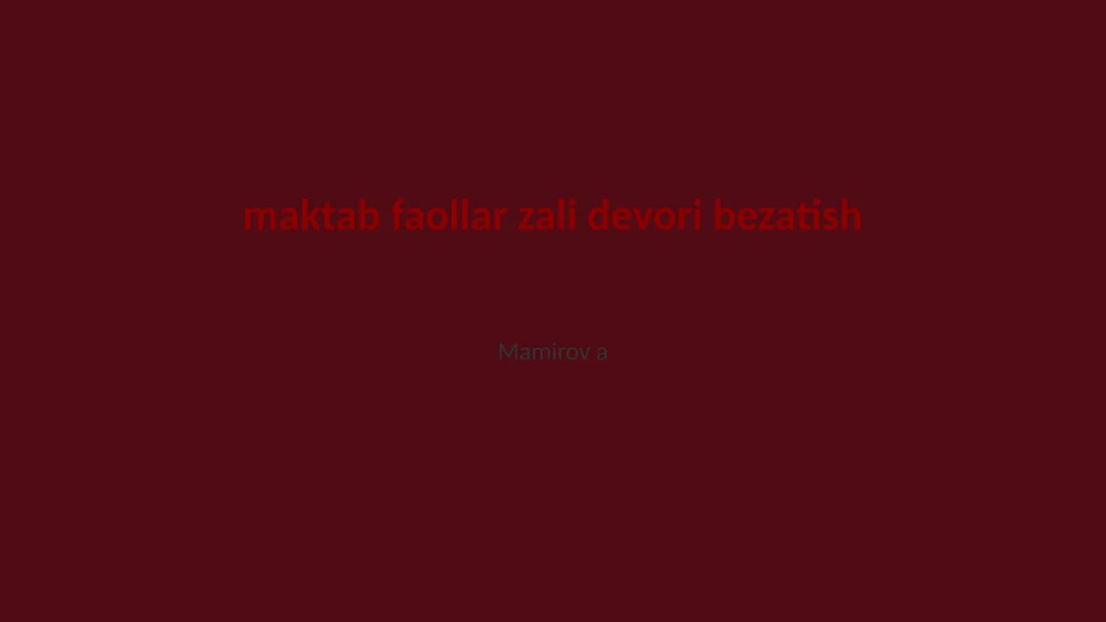 Maktab faollar zali devori bezatish