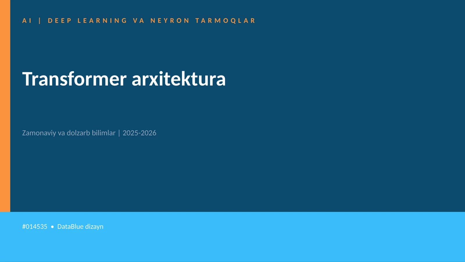 AI | DEEP LEARNING VA NEYRON TARMOQLAR