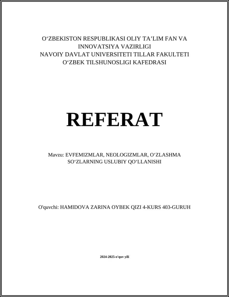 EVFEMIZMLAR, NEOLOGIZMLAR, O‘ZLASHMA SO‘ZLARNING USLUBIY QO‘LLANISHI