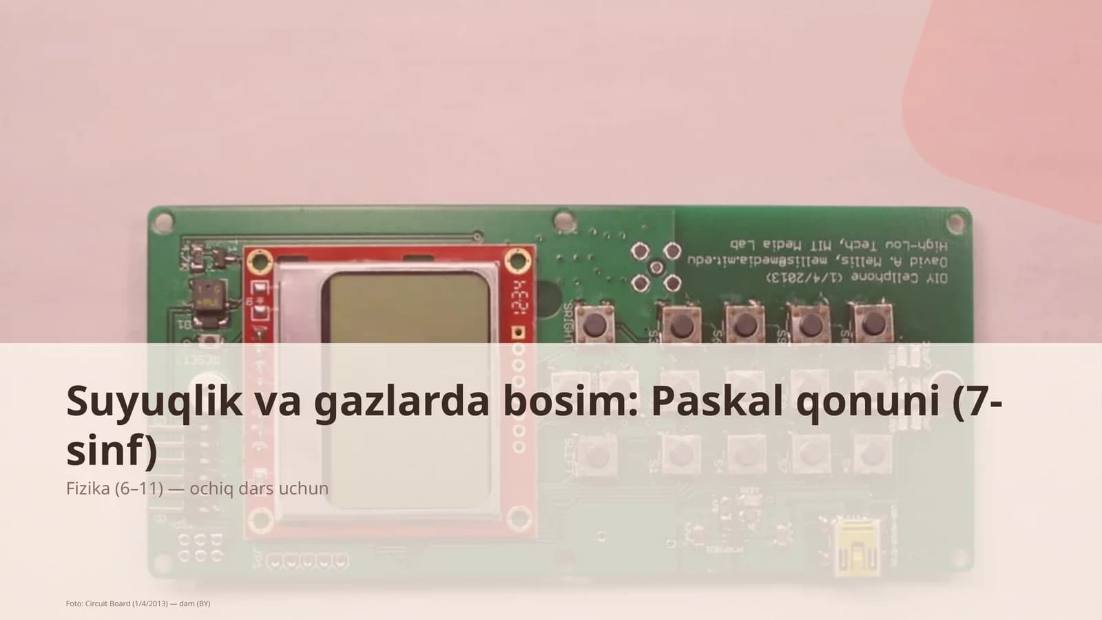 Suyuqlik va gazlarda bosim: Paskal qonuni (7-sinf)
