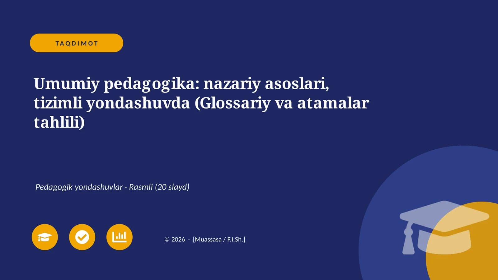 Umumiy pedagogika: nazariy asoslari, tizimli yondashuvda (Glossariy va atamalar tahlili)