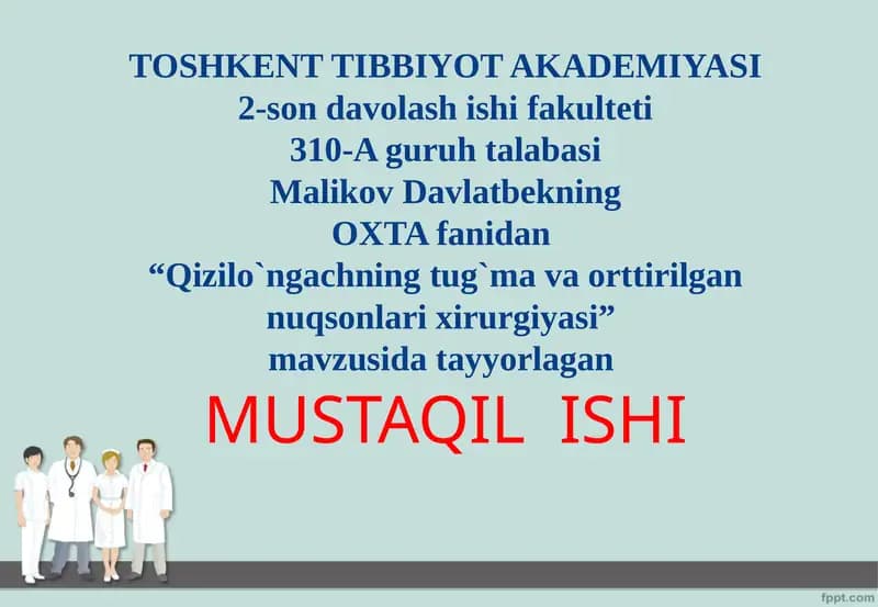 Qizilo`ngachning tug`ma orttirilgan nuqsonlari xirurgiyasi