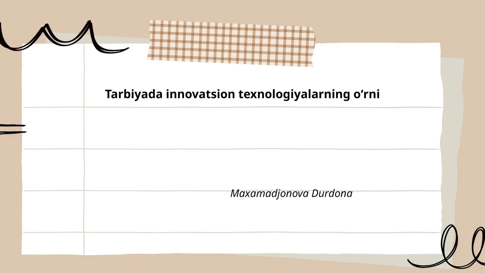 Tarbiyada innovatsion texnologiyalarning oʻrni