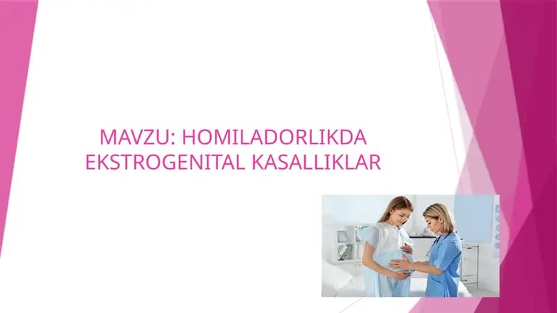 HOMILADORLIKDA EKSTROGENITAL KASALLIKLAR