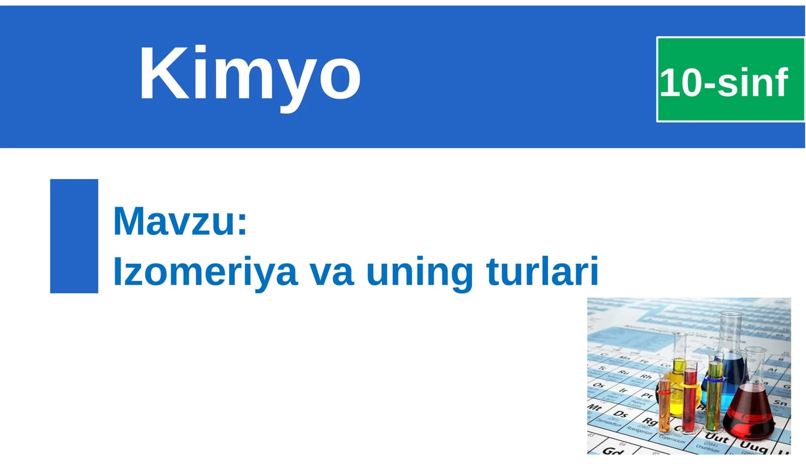 Izomeriya va uning turlari