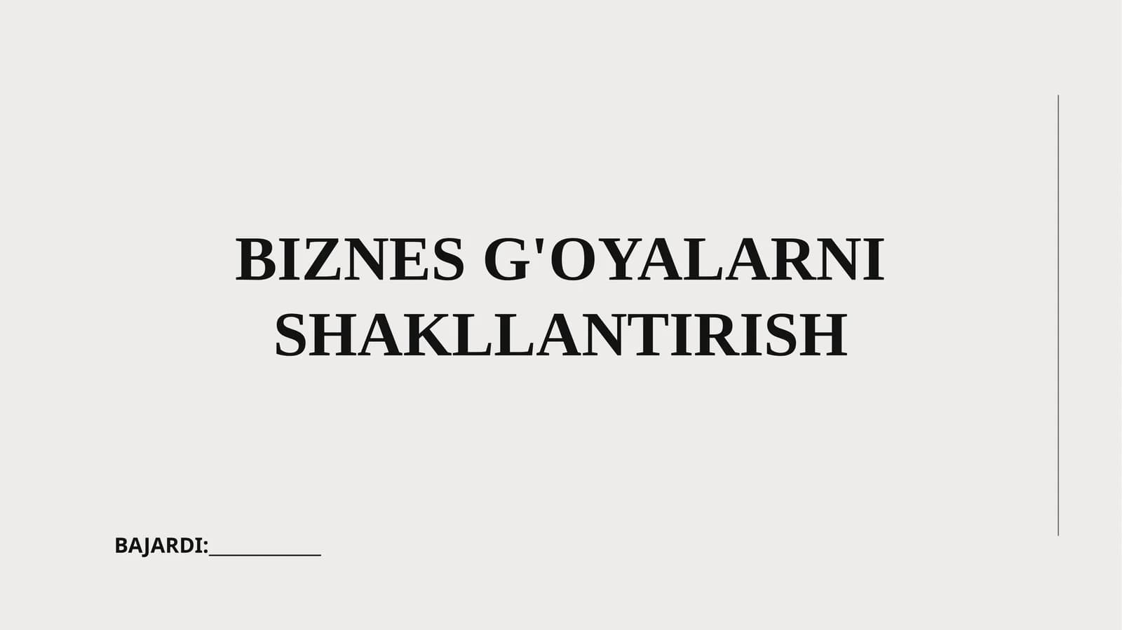 Biznes g'oyalarni shakllantirish